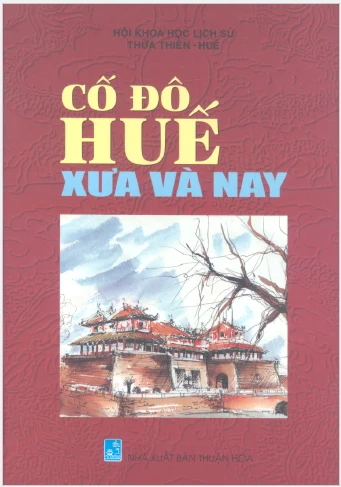 Cố Đô Huế Xưa Và Nay