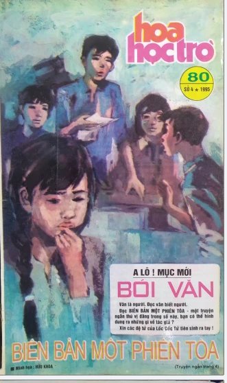 Hoa học trò 80 (Số 4-1995, 20-02-1995) Biên bản một phiên tòa