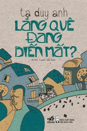 LÀNG QUÊ ĐANG BIẾN MẤT