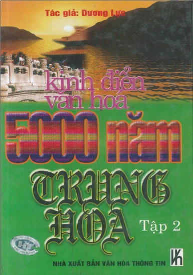 Kinh điển văn hóa 5000 năm Trung Hoa Tập 2