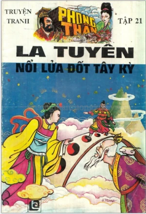 Truyện tranh Phong thần bộ 32 tập Tập 21 La Tuyên nổi lửa đốt Tây Kỳ