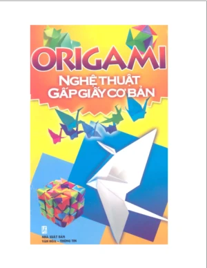 Origami Nghệ thuật gấp giấy cơ bản