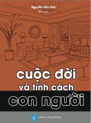 Cuộc đời và tính cách con người