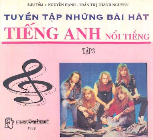 Tuyển tập những bài hát tiếng Anh nổi tiếng (có lời Việt tham khảo) (tập 3)