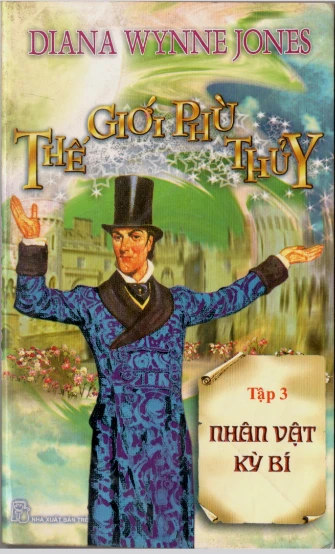 Thế giới phù thủy Tập 03 Nhân vật kỳ bí