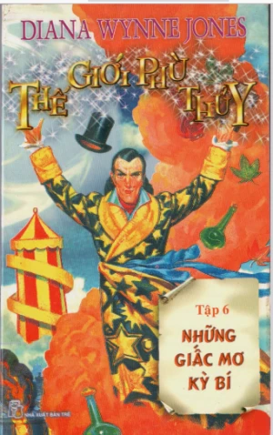 Thế giới phù thủy Tập 06 Những giấc mơ kỳ bí