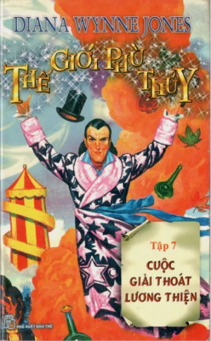 Thế giới phù thủy Tập 07 Cuộc giải thoát lương thiện