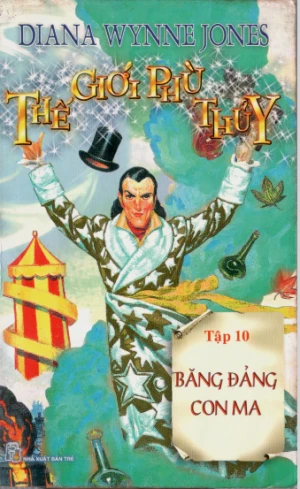 Thế giới phù thủy Tập 10 Băng đảng con ma