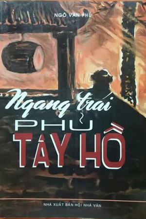 NGANG TRÁI PHỦ TÂY HỒ