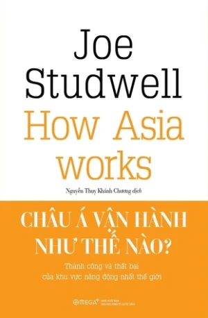 Châu Á Vận Hành Như Thế Nào?