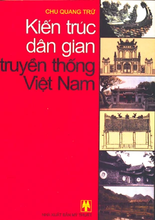 Kiến Trúc Dân Gian Truyền Thống Việt Nam