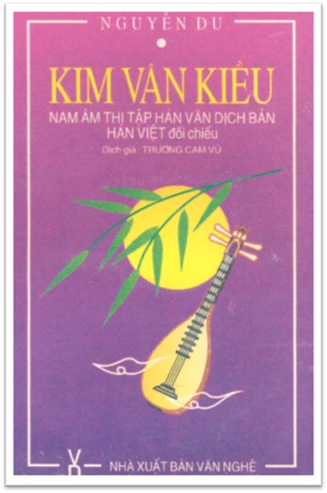 Kim Vân Kiều Nam Âm Thi Tập Hán Văn Dịch Bản, Hán Việt Đối Chiếu