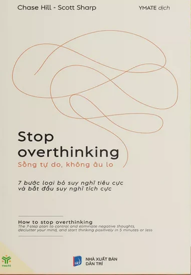 Stop Overthinking - Sống Tự Do, Không Âu Lo