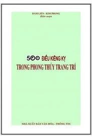 500 điều kiêng kỵ trong phong thủy trang trí