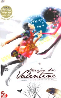 Lời Yêu -Truyện Đôi Valentine - Đặc San Kỷ Niệm 10 Năm 2!Người Trẻ Việt