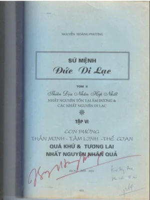Sứ mệnh đức Di Lặc Tập 6 Con đường Thần minh Tâm linh Thế gian Quá khứ & tương lai Nhất nguyên nhân quả