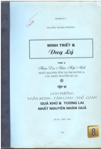 Minh triết & duy lý Tập 6 Con đường Thần minh Tâm linh Thế gian Quá khứ & tương lai Nhất nguyên nhân quả