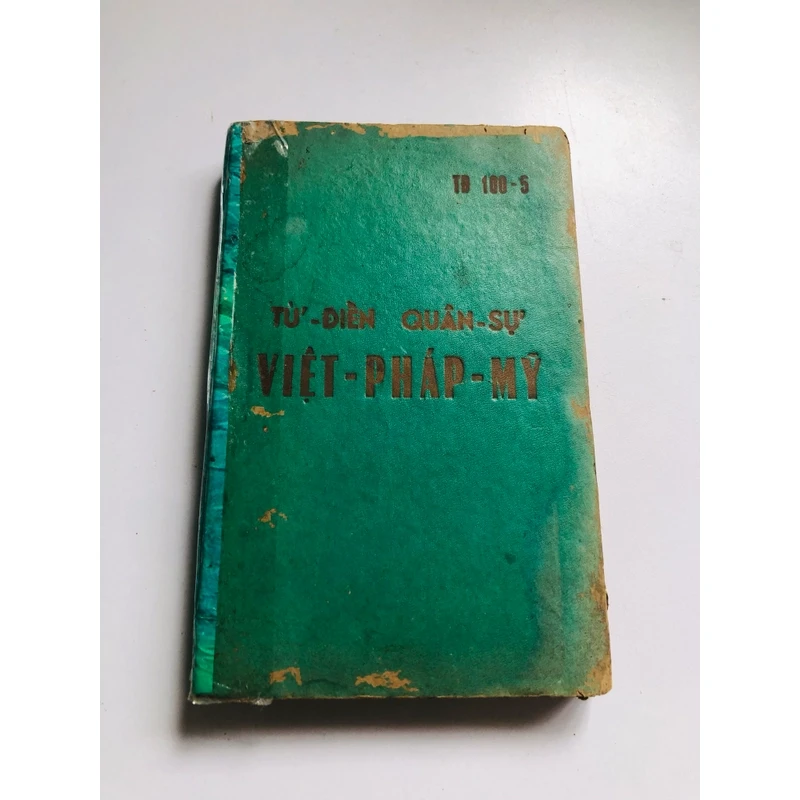 TỪ ĐIỂN QUÂN SỰ VIỆT – PHÁP – MỸ 1962