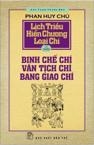 Lịch triều hiến chương loại chí 2014 Tập 5 Binh chế chí Văn tịch chí Bang giao chí