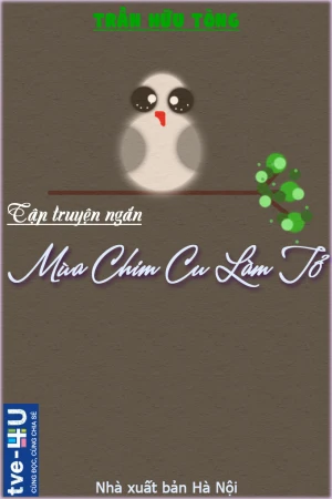 Mùa Chim Cu Làm Tổ