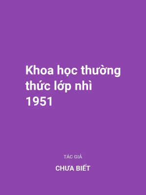 Khoa học thường thức lớp nhì 1951