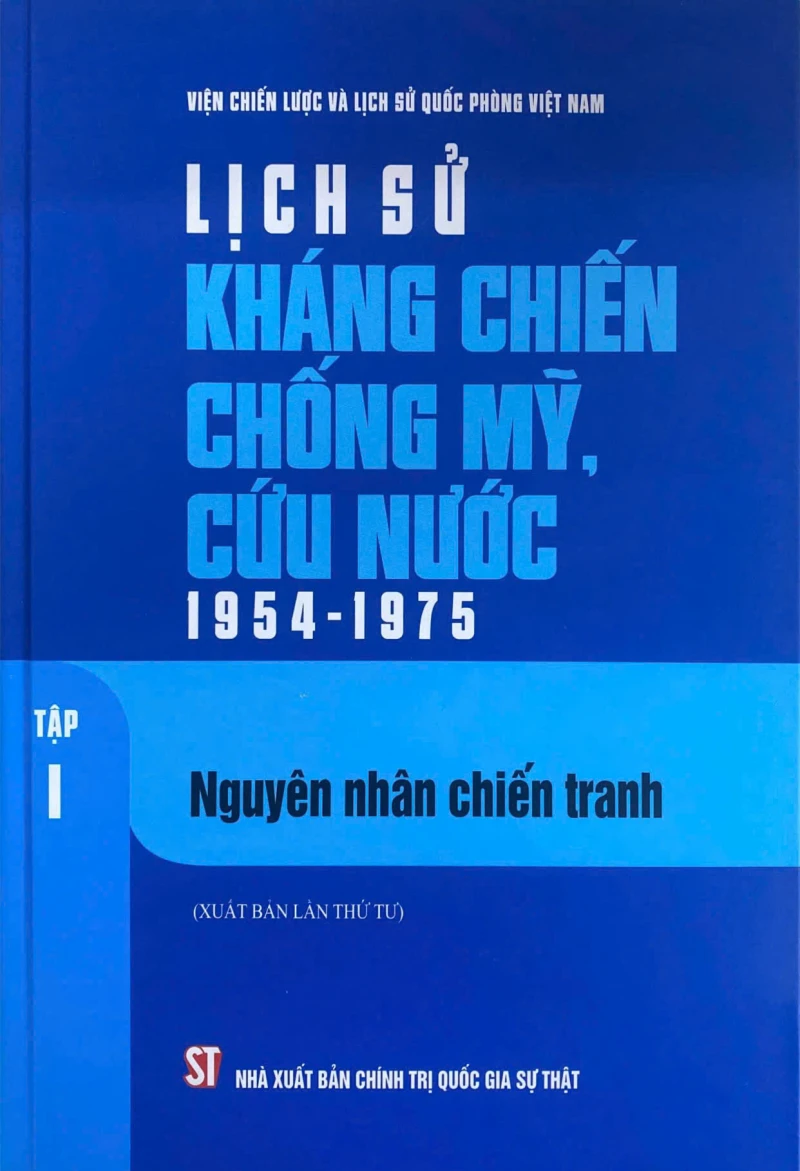 Lịch sử kháng chiến chống Mỹ cứu nước 1954 - 1975 Tập I Nguyên nhân chiến tranh