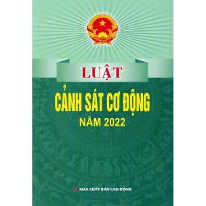 Luật Cảnh Sát Cơ Động Năm 2022