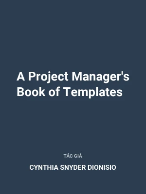 A Project Manager's Book of Templates