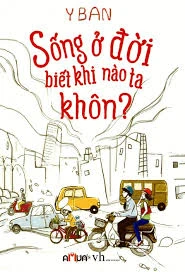 Sống ở đời biết khi nào ta khôn