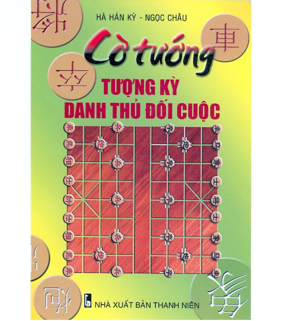 Cờ tướng Tượng kỳ danh thủ đối cuộc