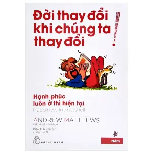 Đời Thay Đổi Khi Chúng Ta Thay Đổi - Tập 5