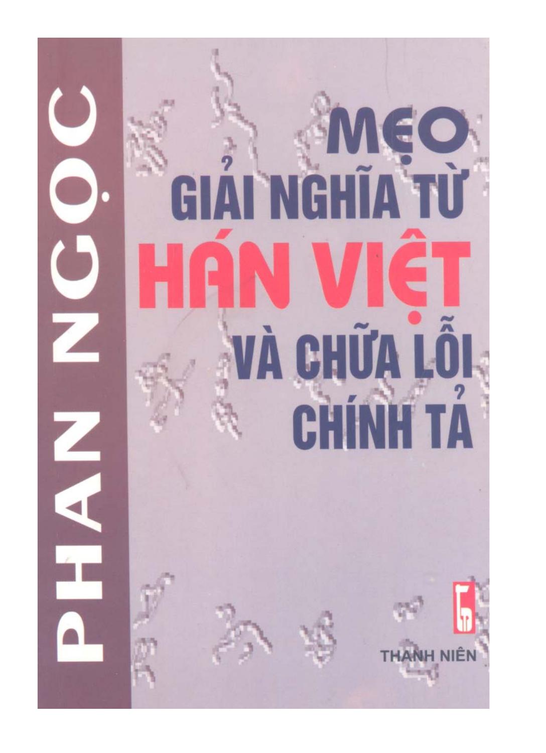 Mẹo giải nghĩa từ Hán Việt và chữa lỗi chính tả