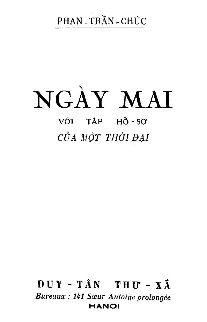 Ngày mai với tập hồ sơ của thời đại