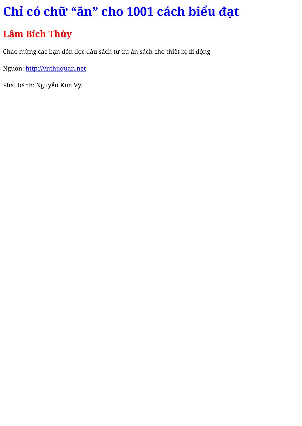 Chỉ có chữ “ăn” cho 1001 cách biểu đạt