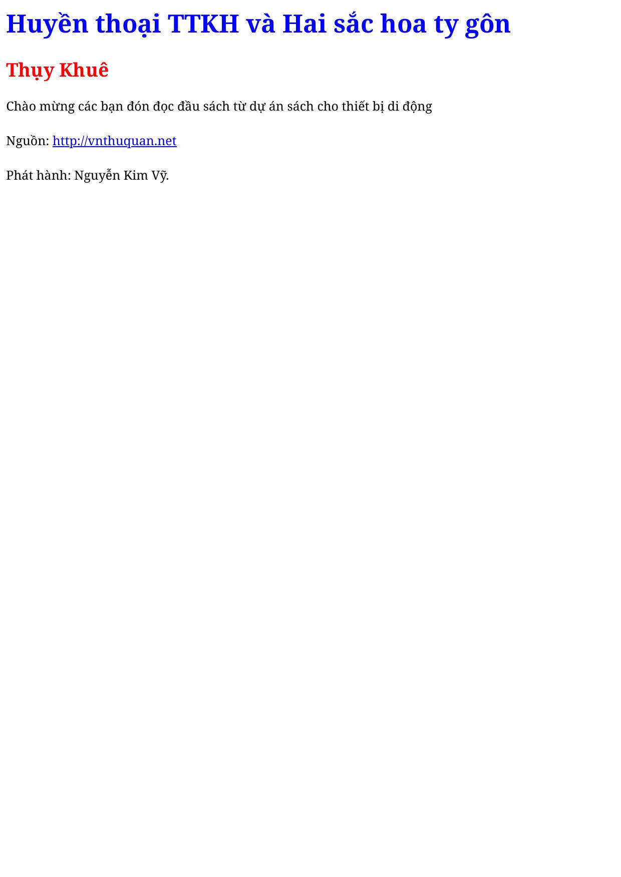 Huyền thoại TTKH và Hai sắc hoa ty gôn