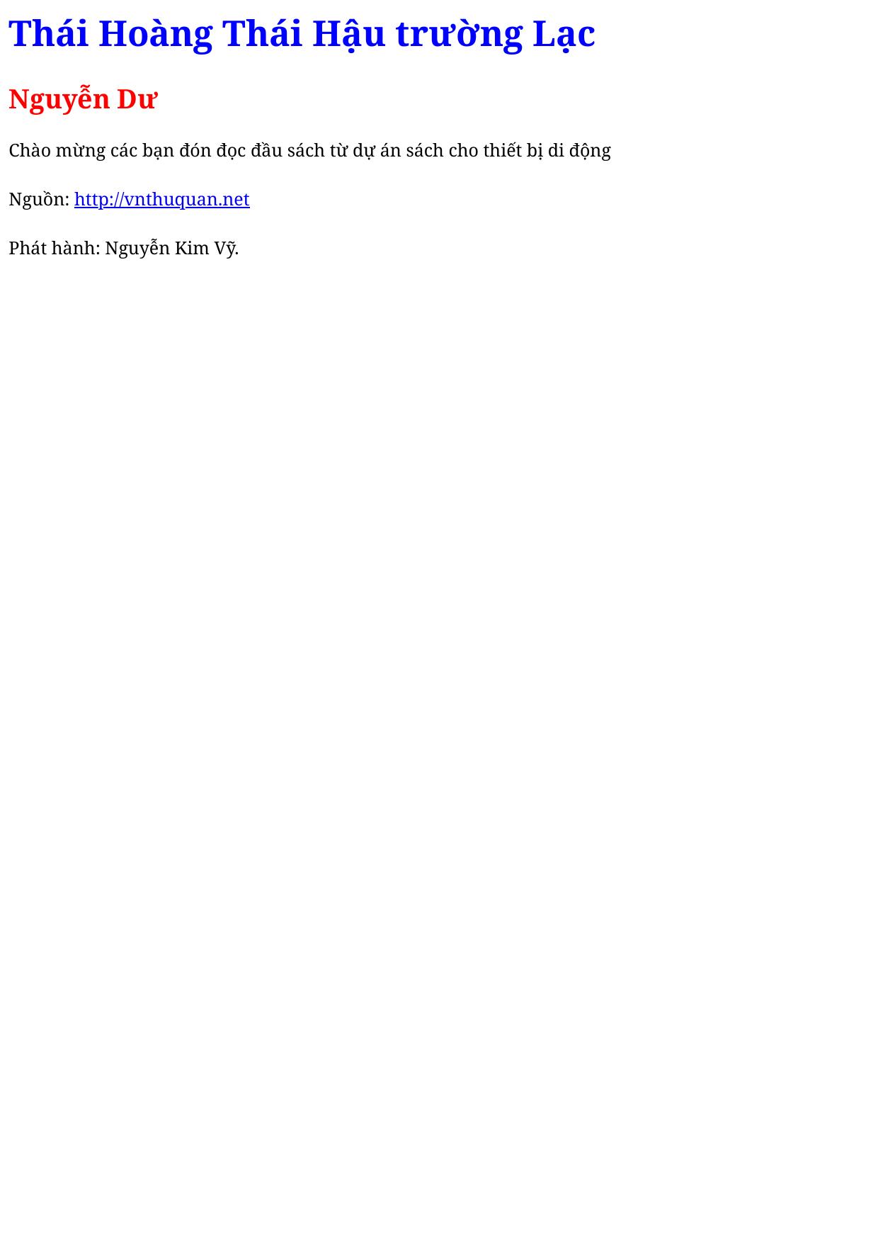 Thái Hoàng Thái Hậu trường Lạc