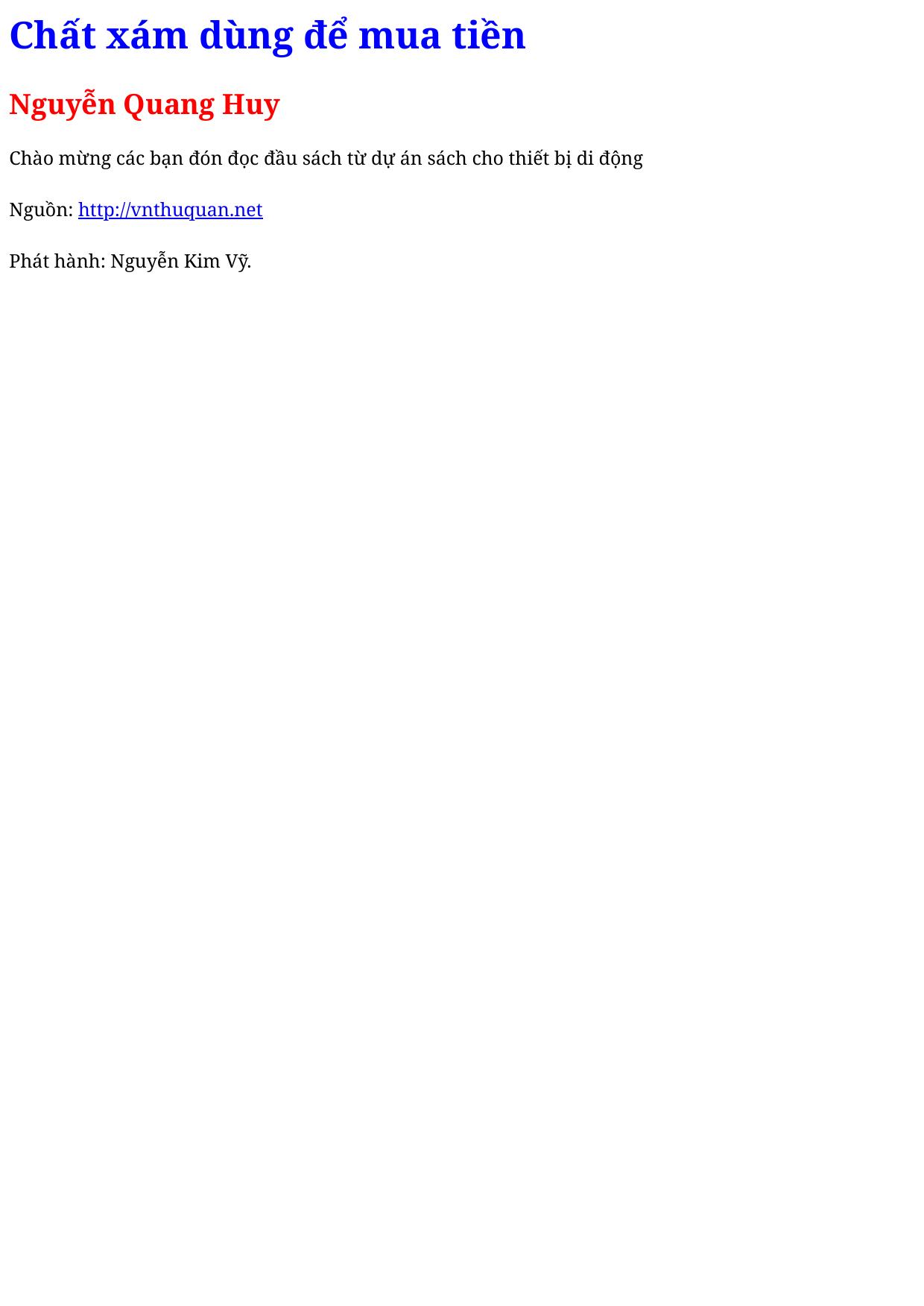 Chất xám dùng để mua tiền