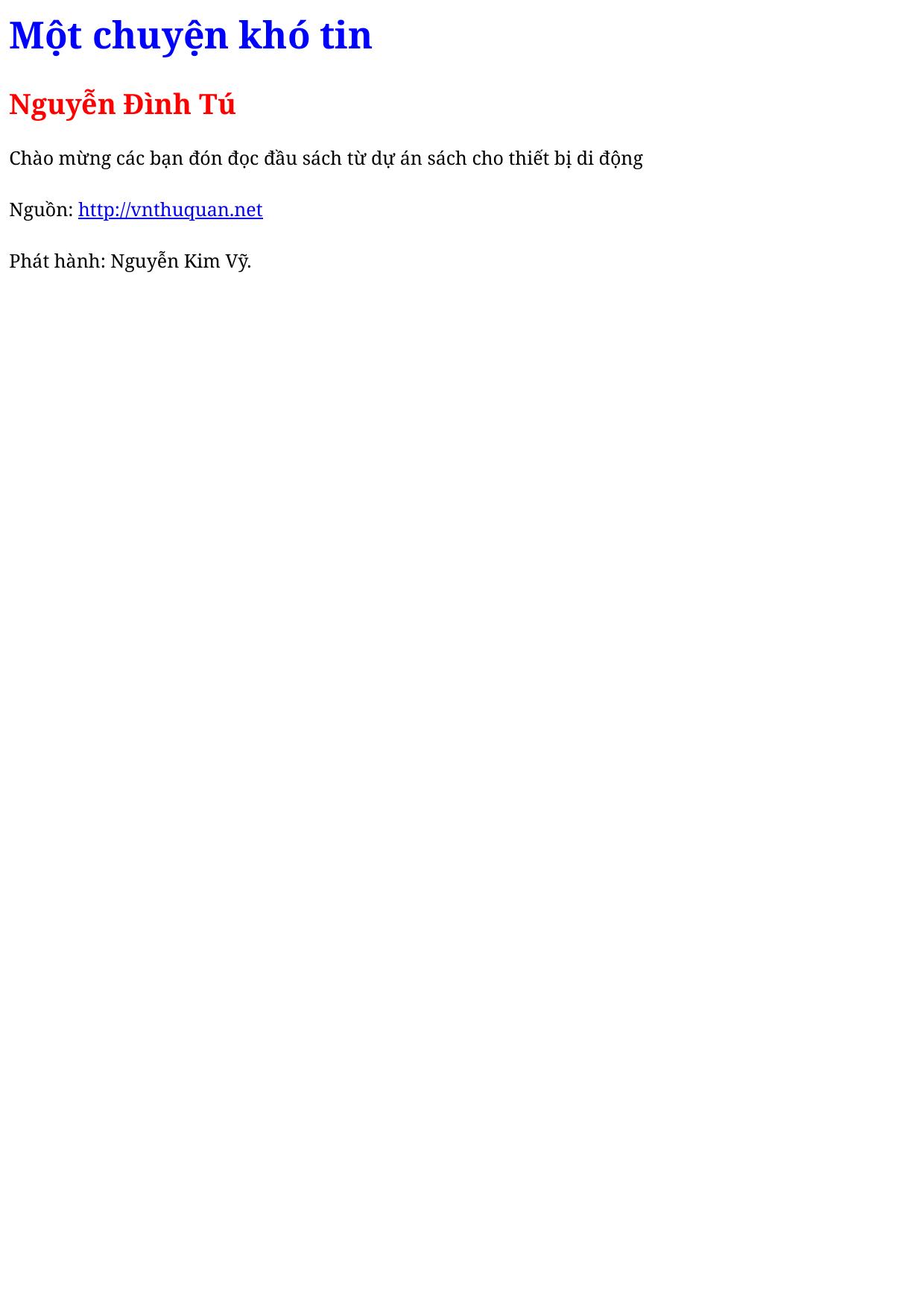 Một chuyện khó tin