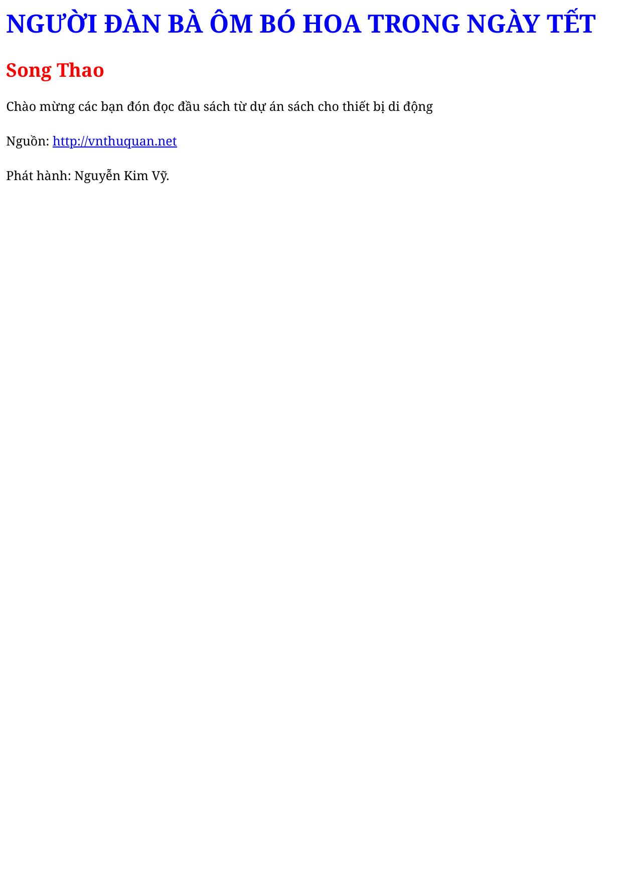 NGƯỜI ĐÀN BÀ ÔM BÓ HOA TRONG NGÀY TẾT