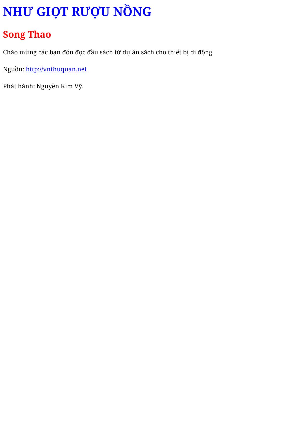 NHƯ GIỌT RƯỢU NỒNG