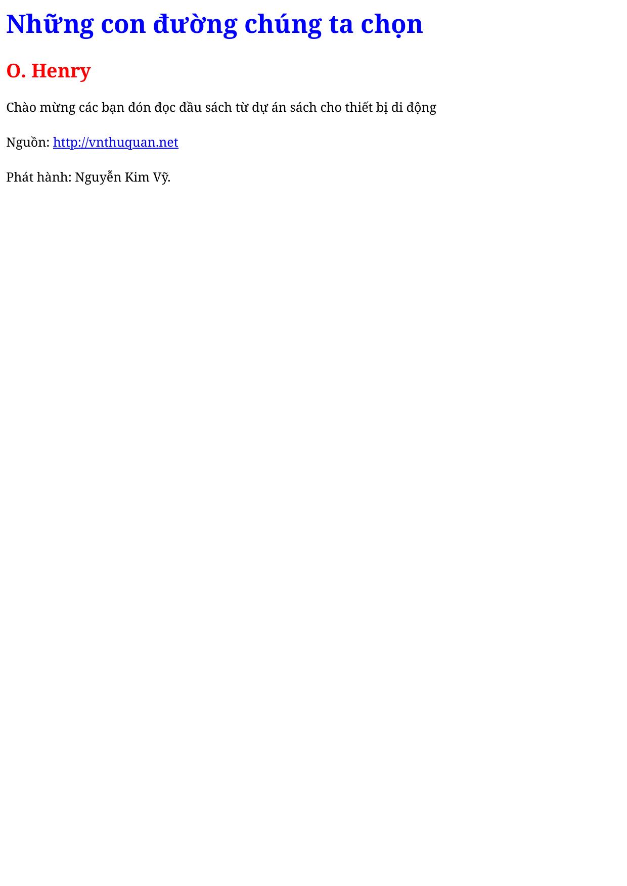 Những con đường chúng ta chọn