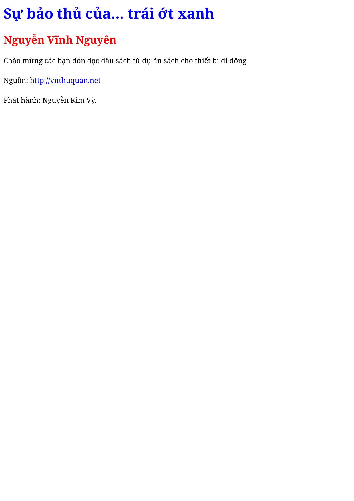 Sự bảo thủ của… trái ớt xanh