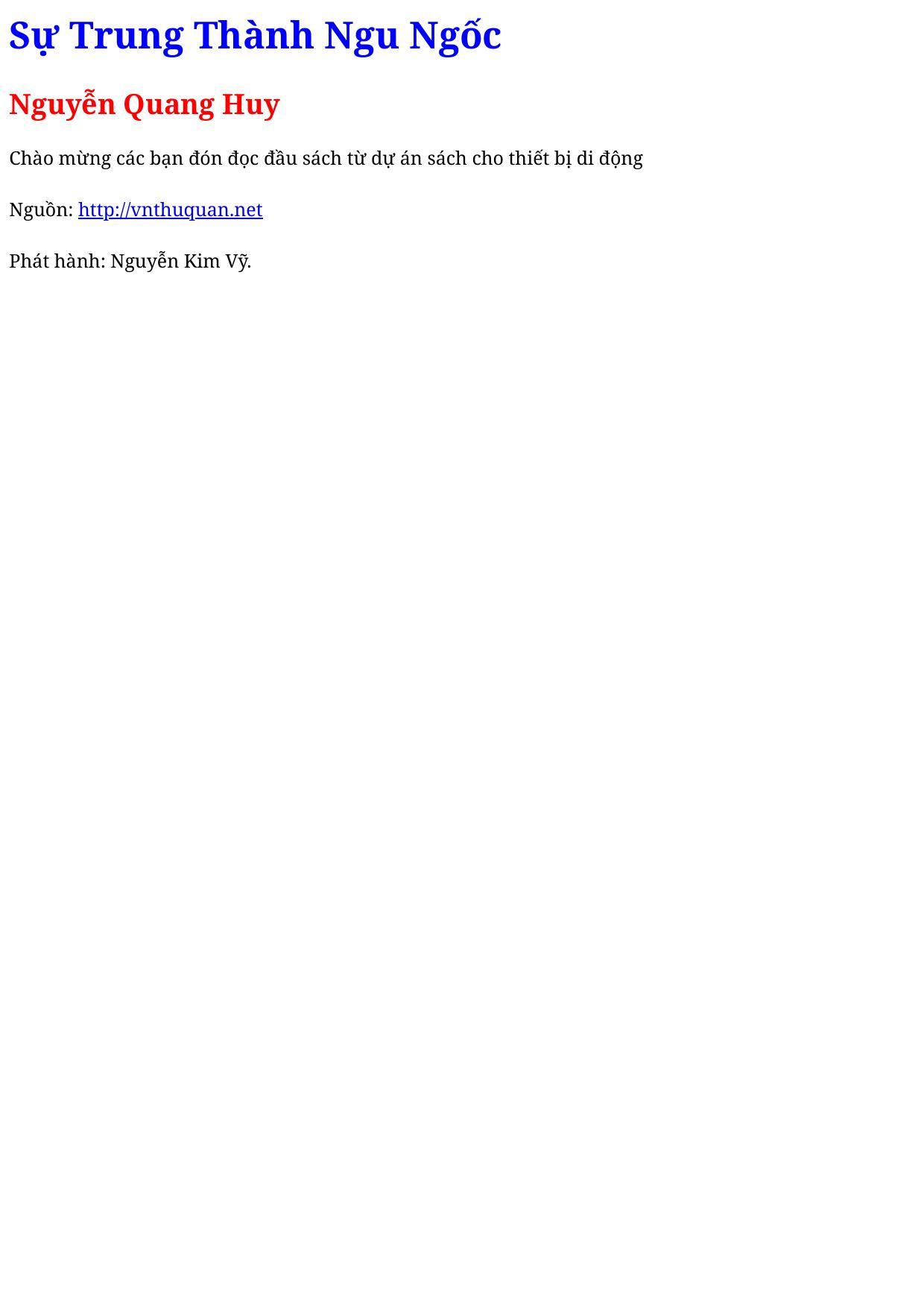 Sự Trung Thành Ngu Ngốc