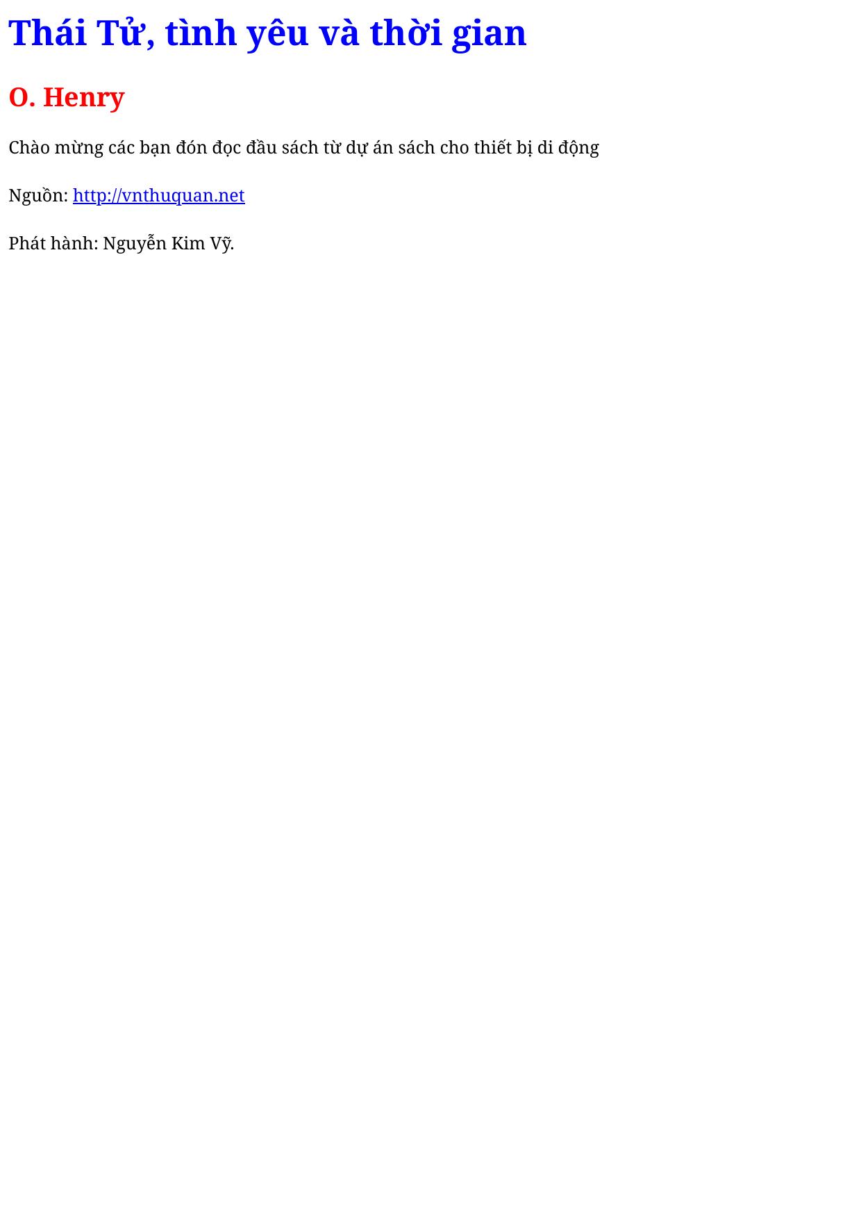 Thái Tử, tình yêu và thời gian