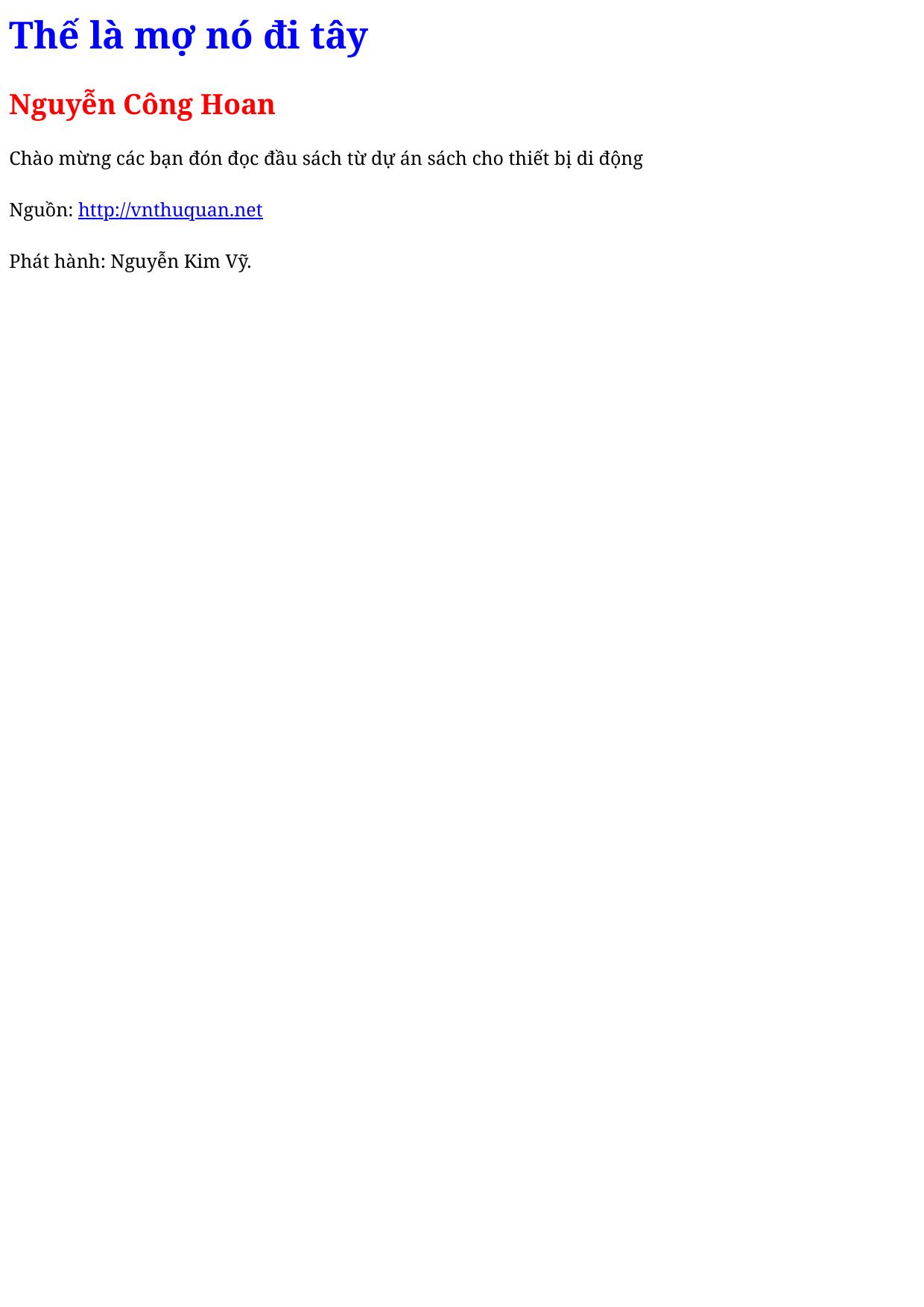 Thế là mợ nó đi tây