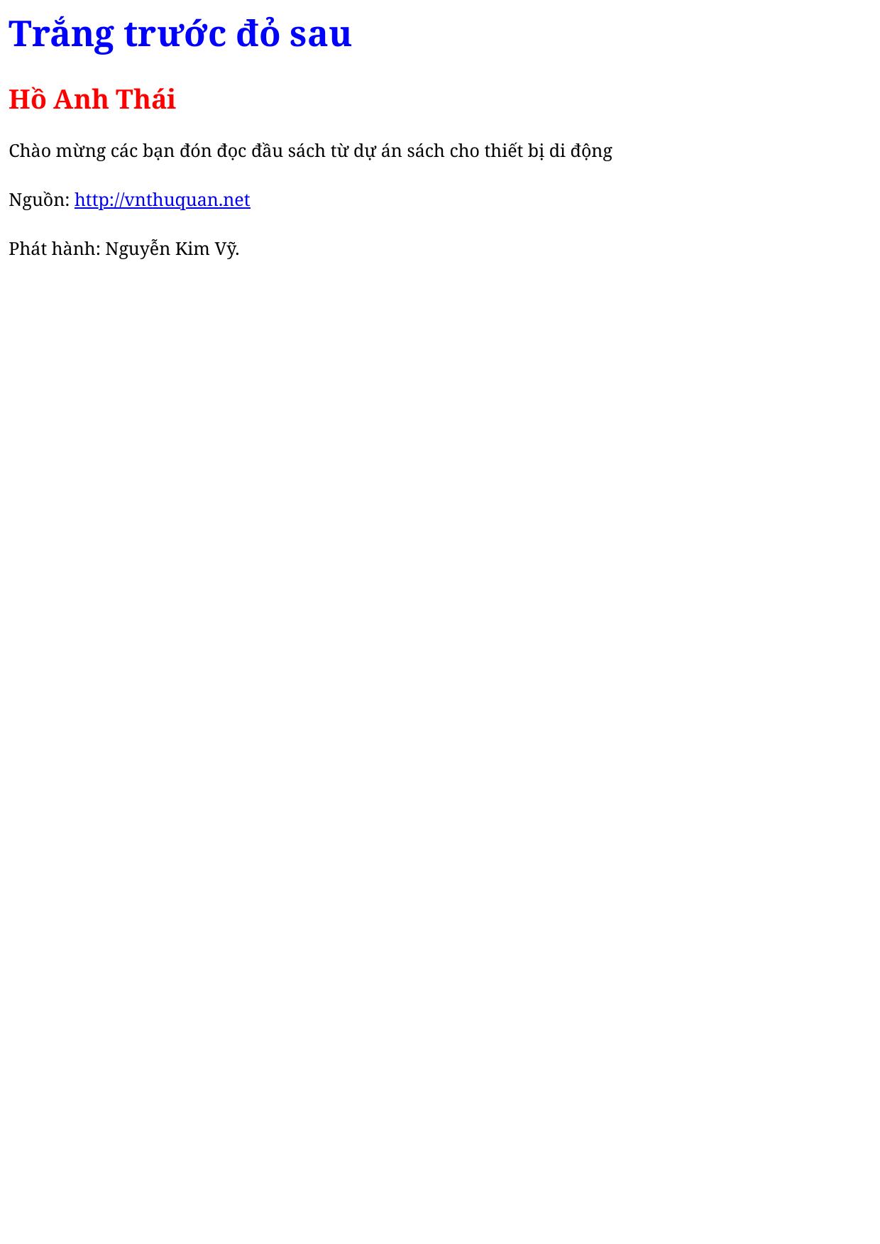 Trắng trước đỏ sau