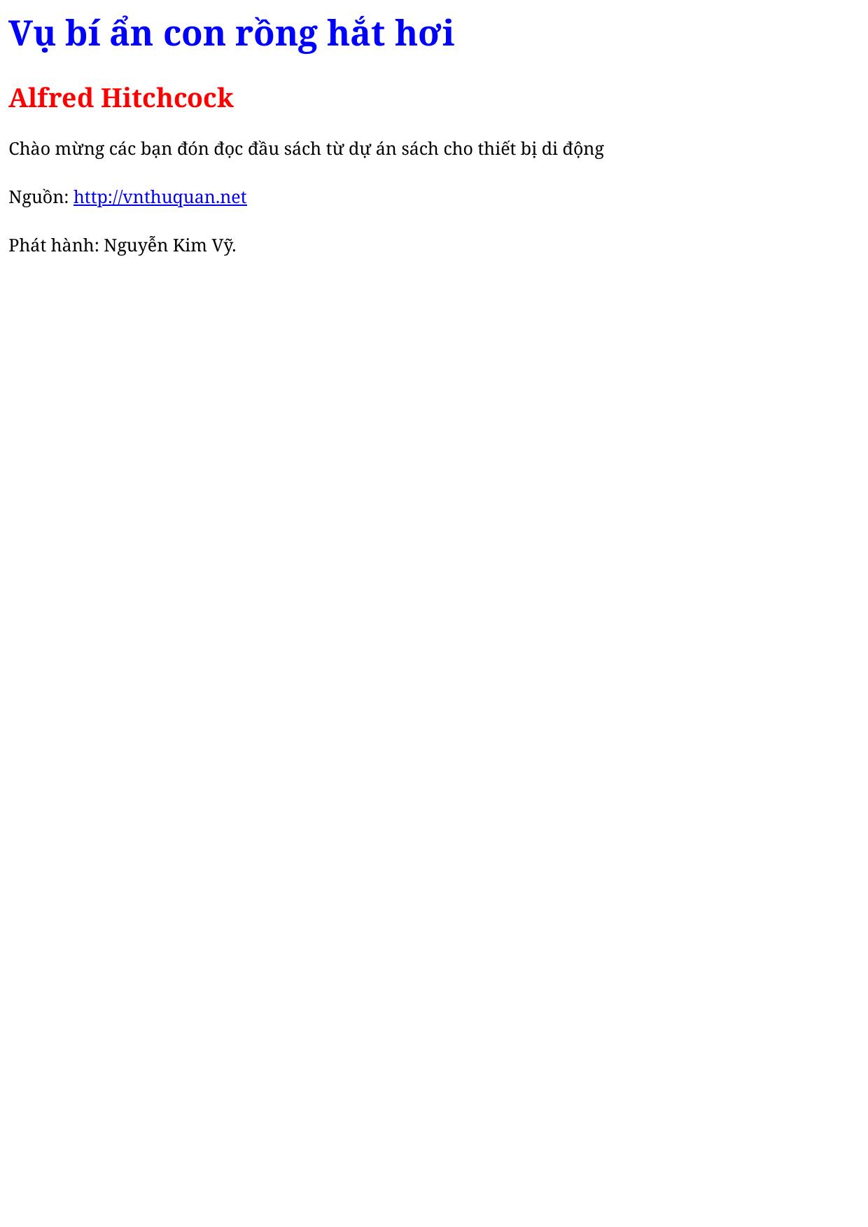 Vụ bí ẩn con rồng hắt hơi