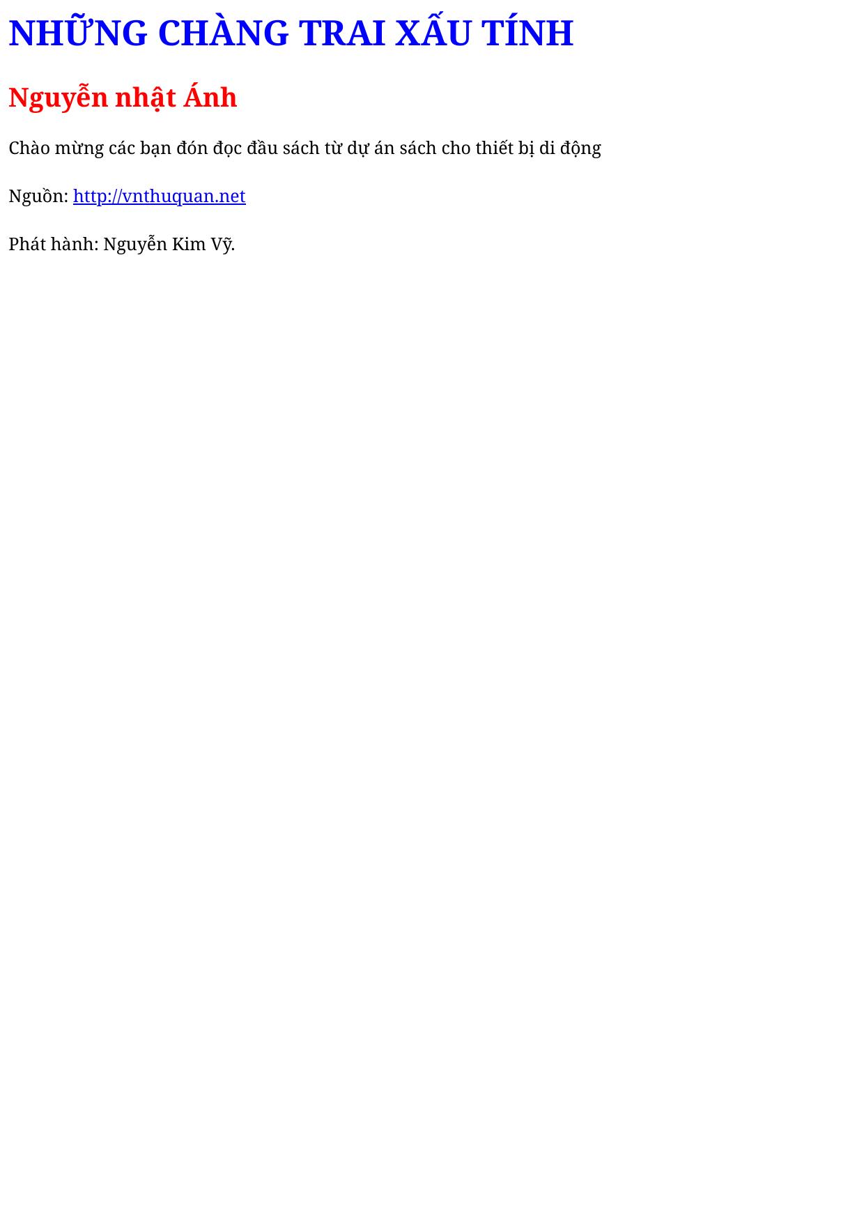 NHỮNG CHÀNG TRAI XẤU TÍNH