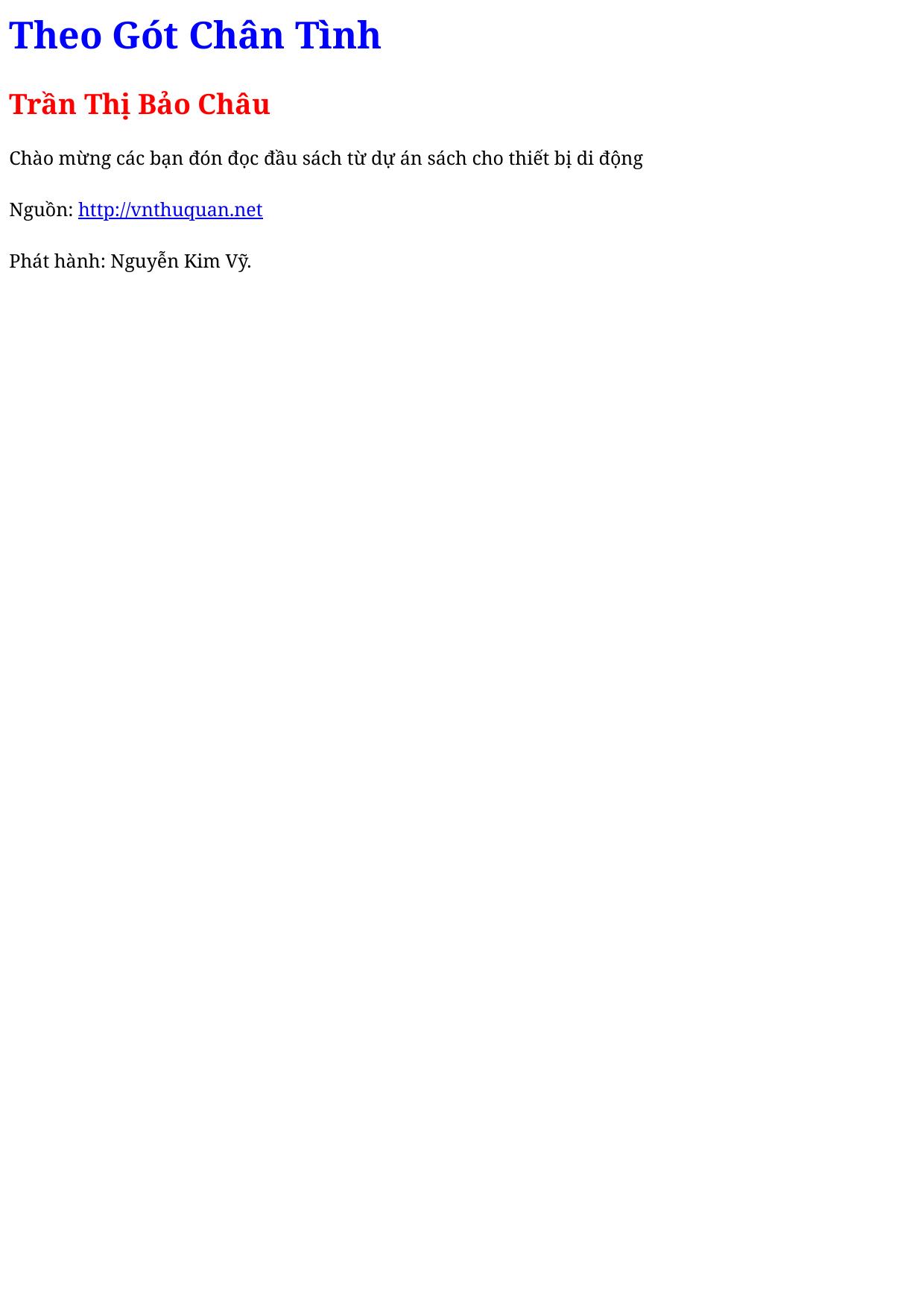 Theo Gót Chân Tình