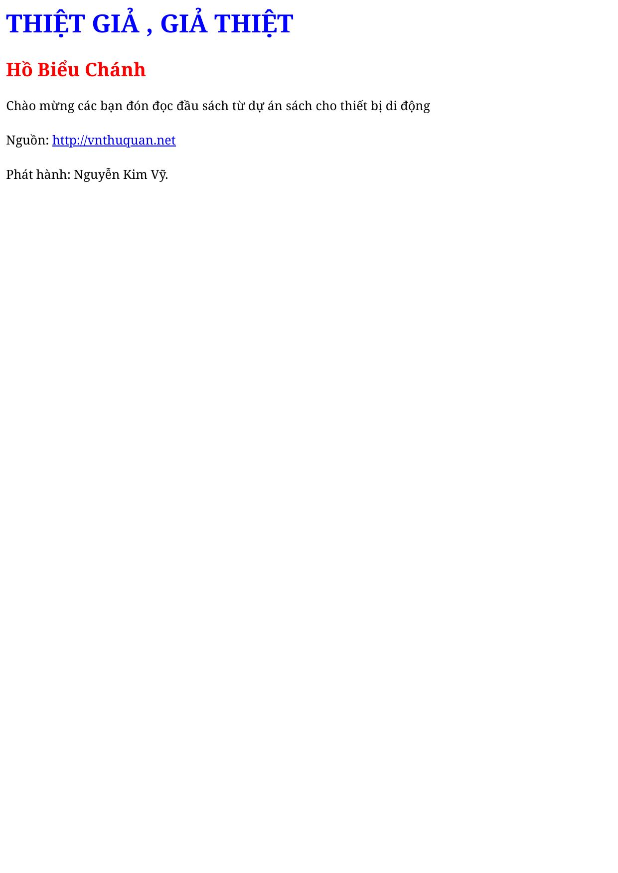 THIỆT GIẢ , GIẢ THIỆT